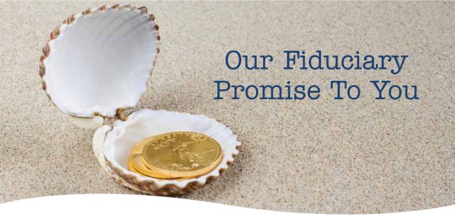 Our Fiduciary Promise