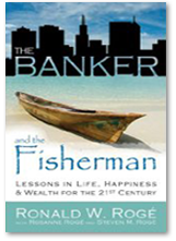The banker and the fisherman by: Ron Roge